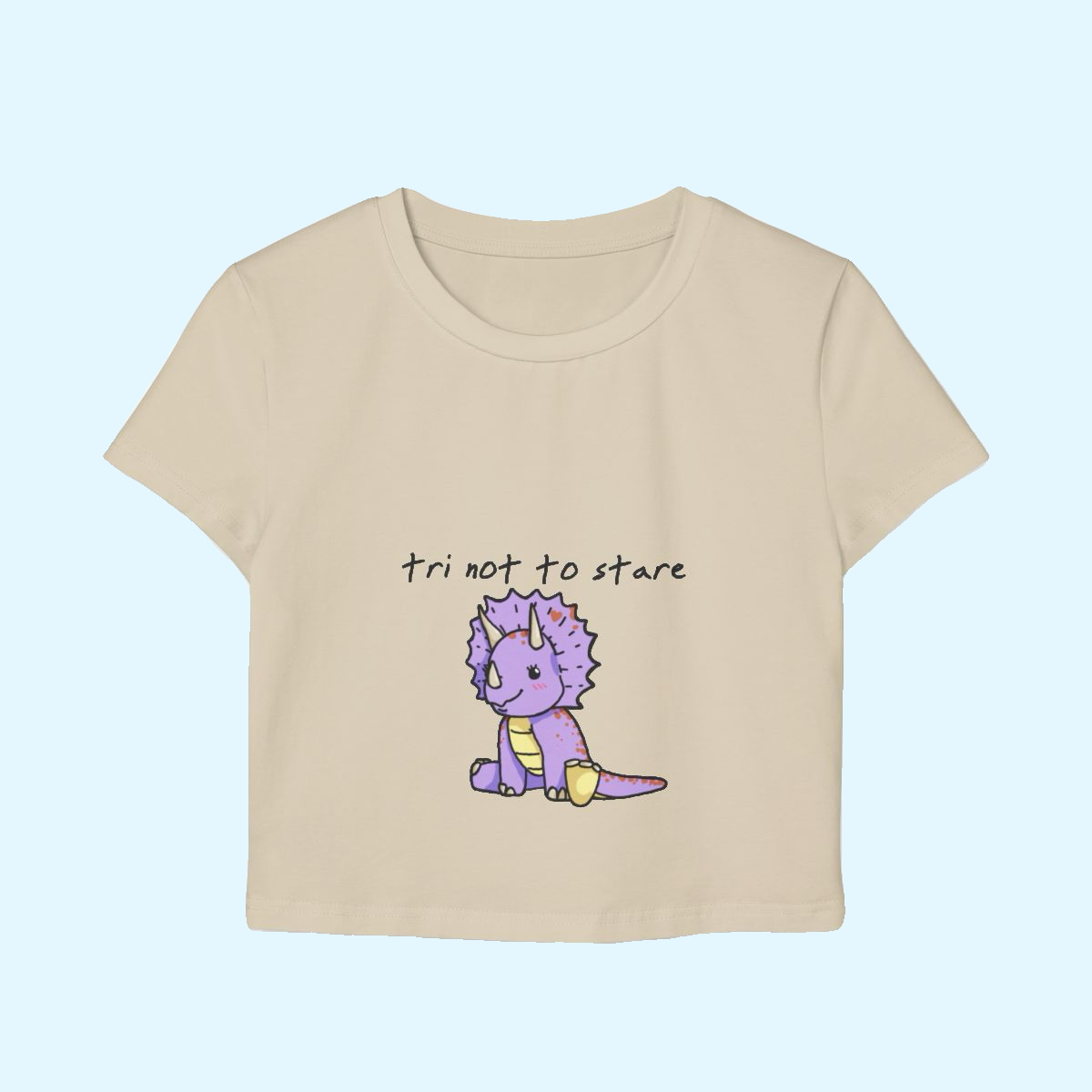 ‘Tri not to Stare’ Trixie Triceratops Dinosaur Crop Top - Women’s Baby Tee