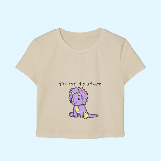‘Tri not to Stare’ Trixie Triceratops Dinosaur Crop Top - Women’s Baby Tee