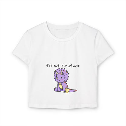 ‘Tri not to Stare’ Trixie Triceratops Dinosaur Crop Top - Women’s Baby Tee